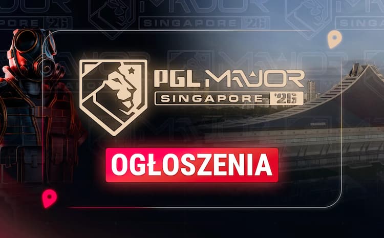 PGL Singapore Major 2026 zmienia finisz playoffów i walkę o kwalifikację