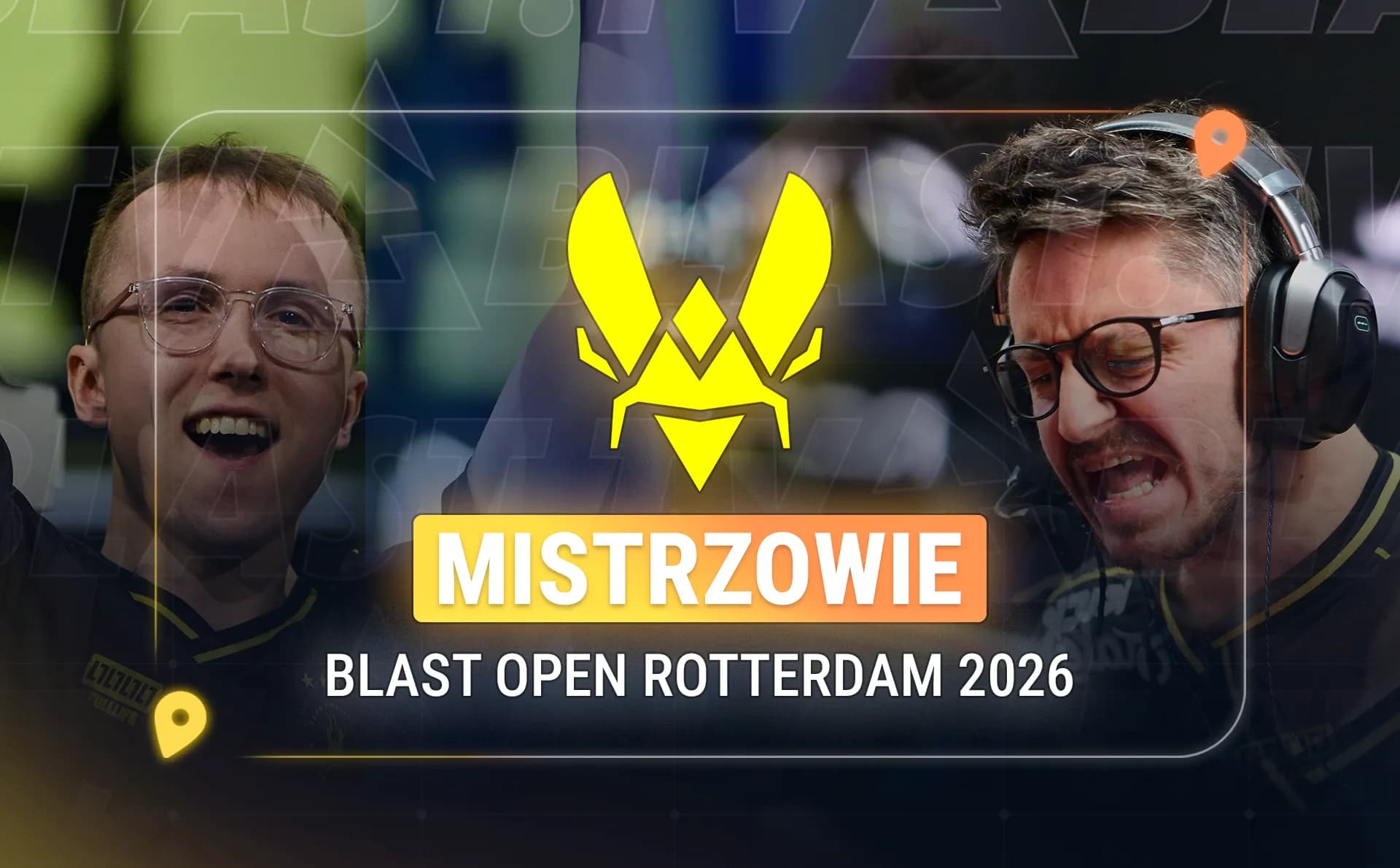 Vitality Mistrzami BLAST Open Rotterdam 2026
