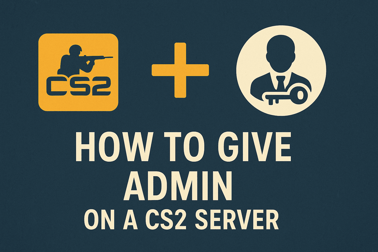 Como dar admin no servidor CS2